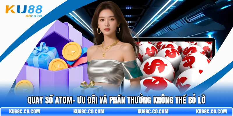 Quay Số Atom